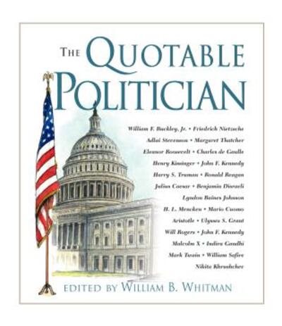 The Quotable Politician (Quotable) cover
