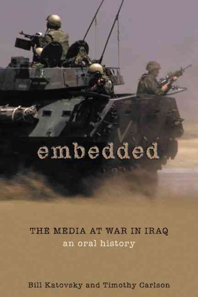 Embedded: The Media at War in Iraq cover