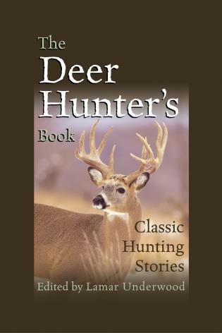 Deer Hunter's Book: Classic Hunting Stories cover