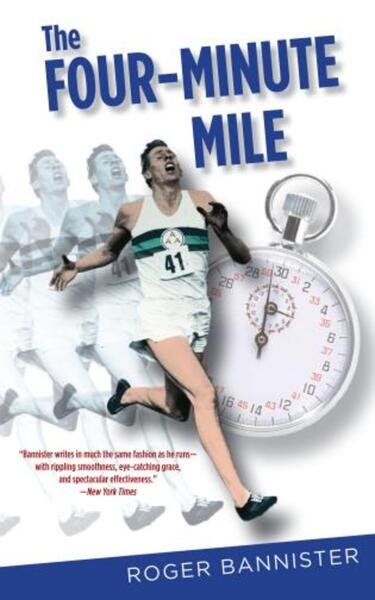 The Four-Minute Mile, Fiftieth-Anniversary Edition cover