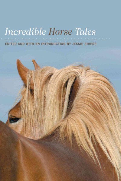 Incredible Horse Tales (Incredible Tales) cover