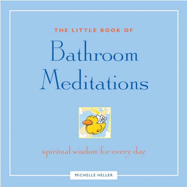 Little Book of Bathroom Meditations: Spiritual Wisdom for Everyday cover