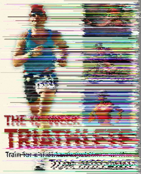 The 12-Week Triathlete: Train for a Triathlon in Just Three Months cover