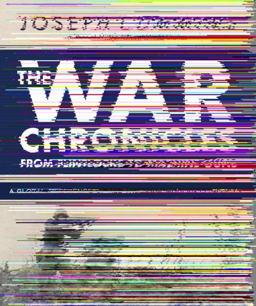 The War Chronicles: From Flintlocks to Machine Guns: From Flintlocks to Machine Guns cover