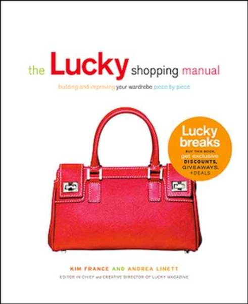 The Lucky Shopping Manual: Building and Improving Your Wardrobe Piece by Piece cover