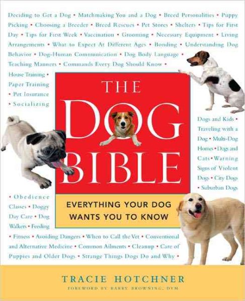 The Dog Bible: Everything Your Dog Wants You to Know cover