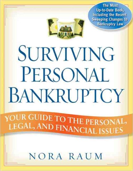 Surviving Personal Bankruptcy: Your Guide to the Personal, Legal, and Financial Issues cover