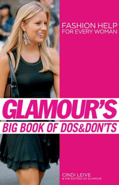 Glamour's Big Book of Dos and Don'ts: Fashion Help for Every Woman cover