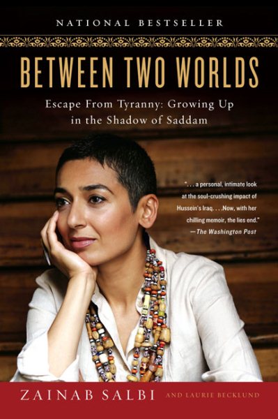 Between Two Worlds: Escape from Tyranny: Growing Up in the Shadow of Saddam cover