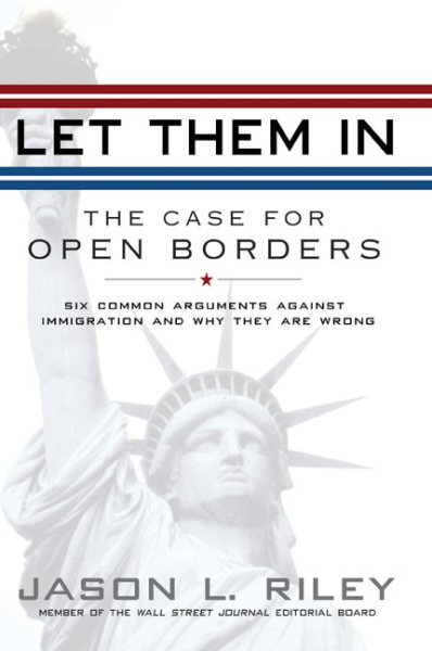 Let Them In: The Case for Open Borders cover