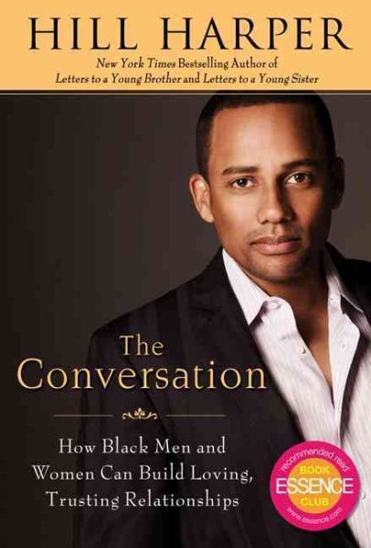 The Conversation: How Black Men and Women Can Build Loving, Trusting Relationships cover
