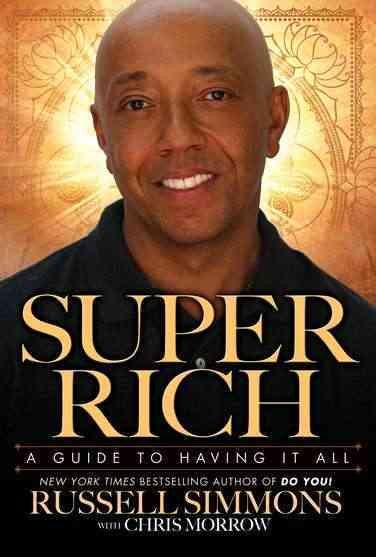Super Rich: A Guide to Having it All cover