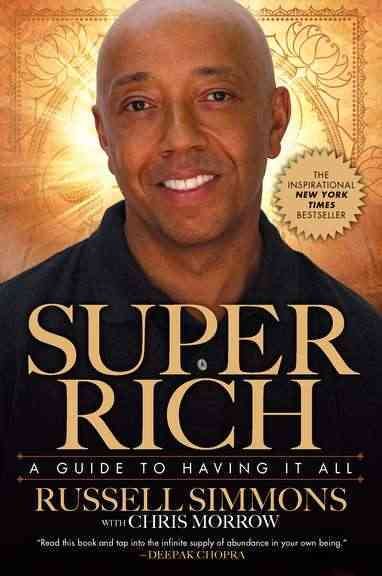 Super Rich: A Guide to Having It All cover
