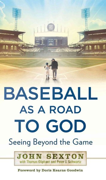 Baseball as a Road to God: Seeing Beyond the Game cover