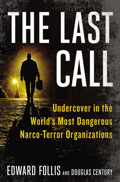 The Dark Art: My Undercover Life in Global Narco-Terrorism cover