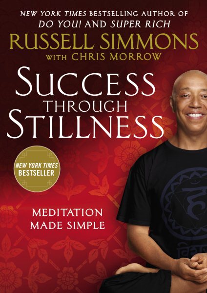 Success Through Stillness: Meditation Made Simple cover