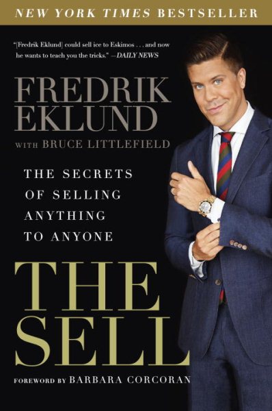 The Sell: The Secrets of Selling Anything to Anyone cover