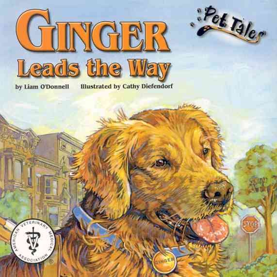 Ginger Leads the Way - A Pet Tales Story (Mini book) cover