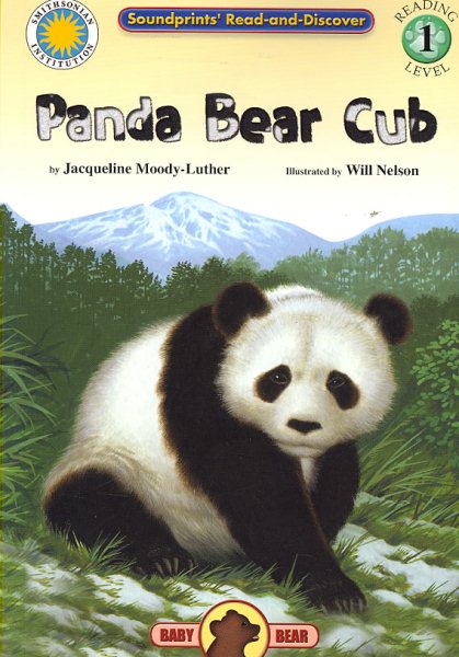 Panda Bear Cub - a Smithsonian Baby Bear Cub Early Reader Book (Soundprints' Read-and-discover. Reading Level 1) cover