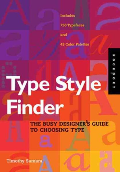 Type Style Finder: The Busy Designer's Guide To Choosing Type cover