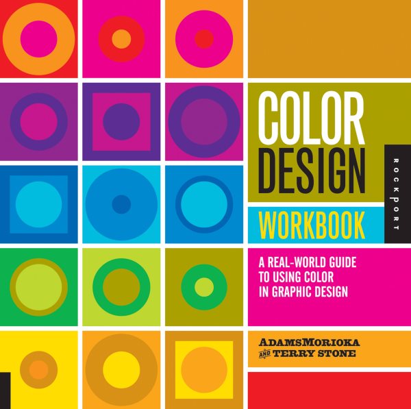 Color Design Workbook: A Real World Guide to Using Color in Graphic Design cover
