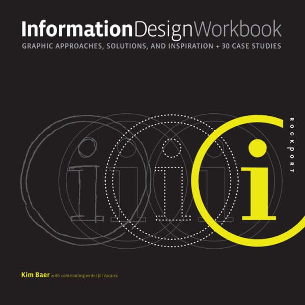 Information Design Workbook: Graphic approaches, solutions, and inspiration + 30 case studies cover