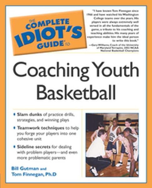 The Complete Idiot's Guide to Coaching Youth Basketball cover