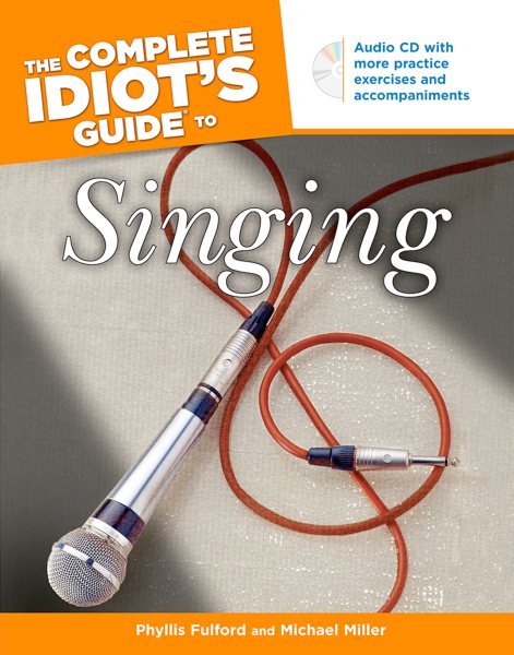 The Complete Idiot's Guide to Singing cover