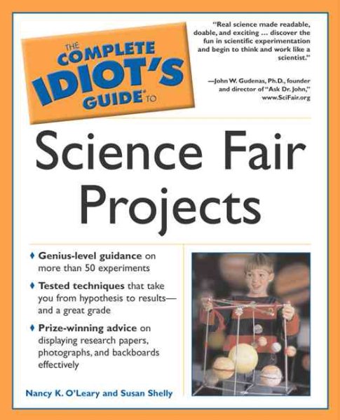 The Complete Idiot's Guide to Science Fair Projects cover