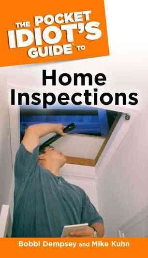 The Pocket Idiot's Guide to Home Inspections cover