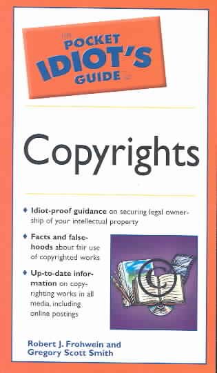The Pocket Idiot's Guide to Copyrights cover