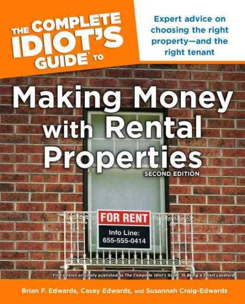 The Complete Idiot's Guide to Making Money with Rental Properties, Second Edition cover