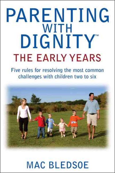 Parenting with Dignity: The Early Years cover