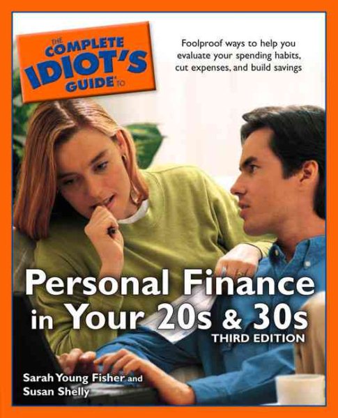 The Complete Idiot's Guide to Personal Finance in your 20s and 30s, Third Edition cover