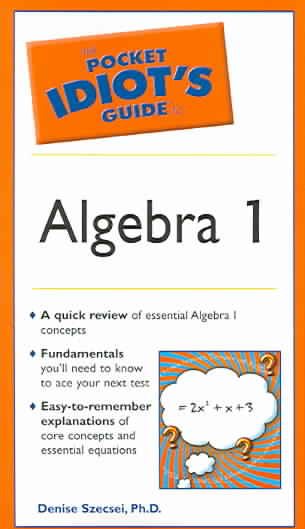 The Pocket Idiot's Guide to Algebra I cover
