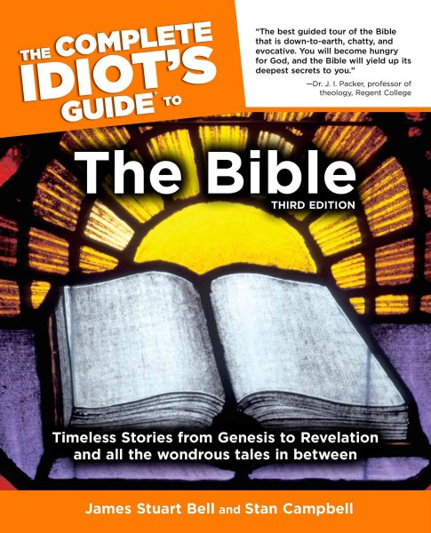 The Complete Idiot's Guide to the Bible, Third Edition cover