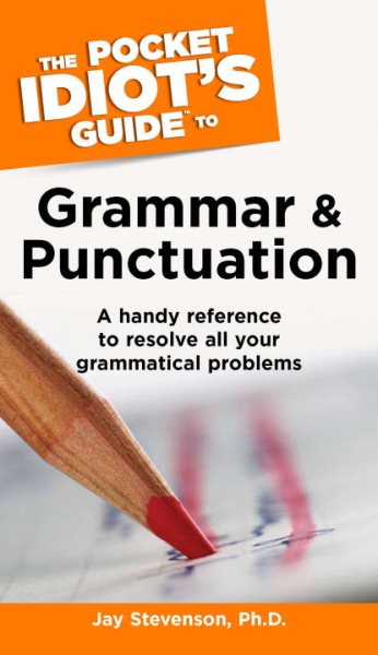 The Pocket Idiot's Guide to Grammar And Punctuation cover