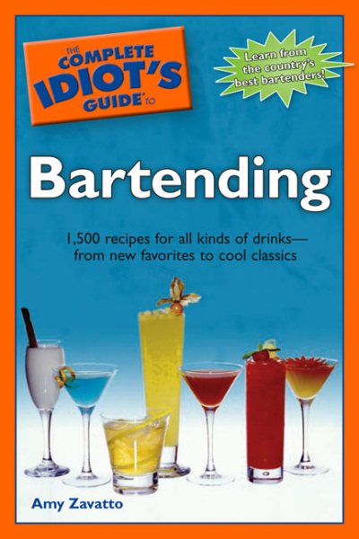 The Complete Idiot's Guide to Bartending cover