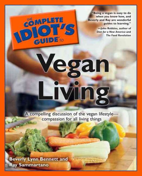 The Complete Idiot's Guide to Vegan Living cover