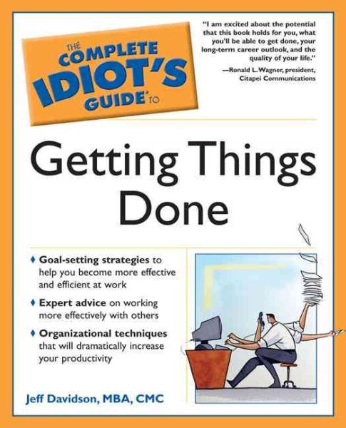 The Complete Idiot's Guide to Getting Things Done cover