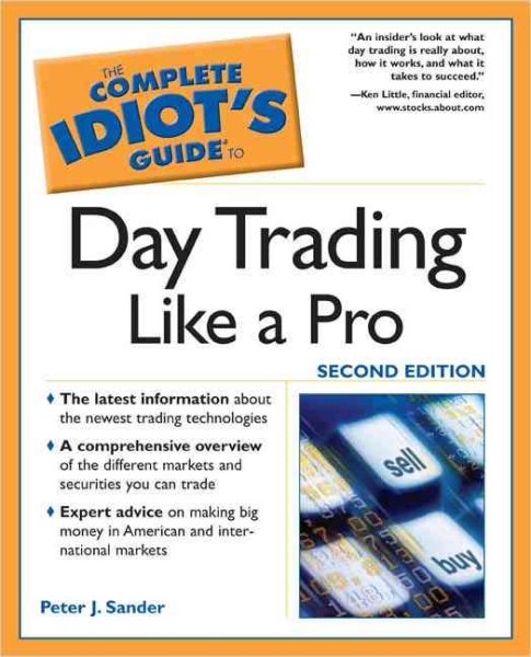 The Complete Idiot's Guide to Daytrading Like a Pro, 2E cover