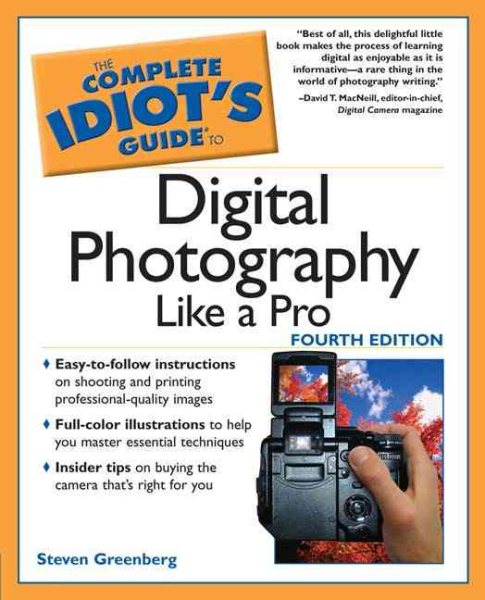 The Complete Idiot's Guide to Digital Photography Like A Pro, 4E cover