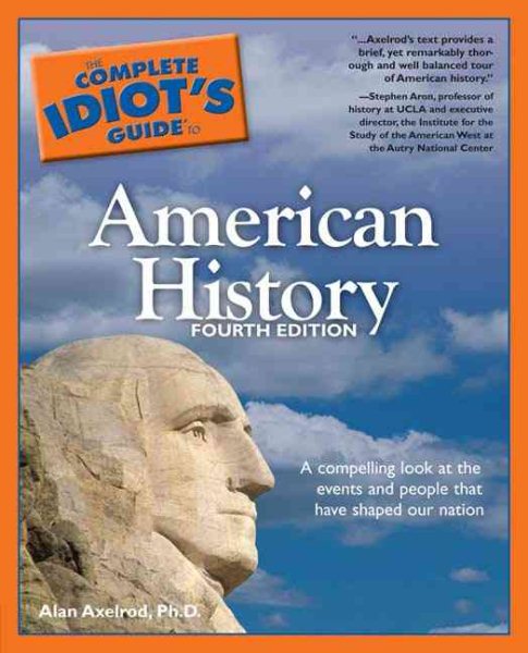 The Complete Idiot's Guide to American History, 4E cover