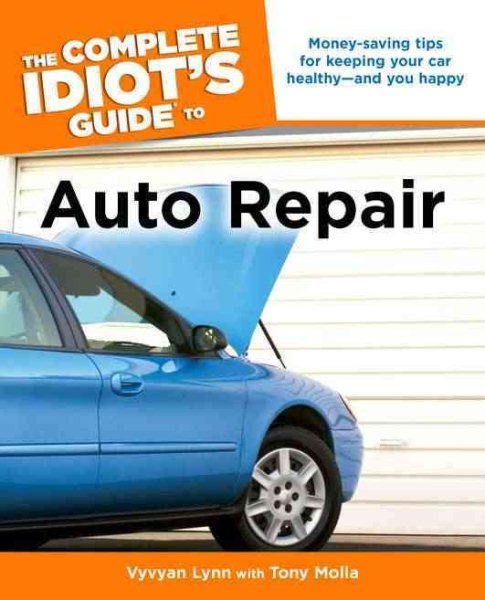 The Complete Idiot's Guide to Auto Repair cover