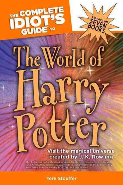 The Complete Idiot's Guide to the World of Harry Potter cover