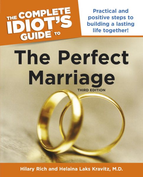 The Complete Idiot's Guide to the Perfect Marriage, 3rd Edition cover