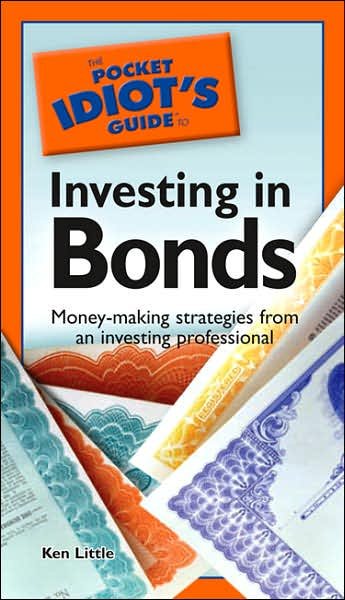 The Pocket Idiot's Guide to Investing in Bonds cover
