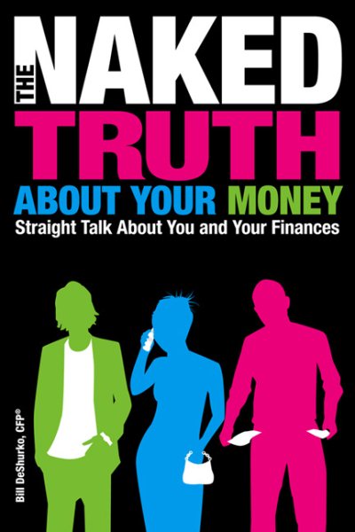 The Naked Truth About Your Money cover