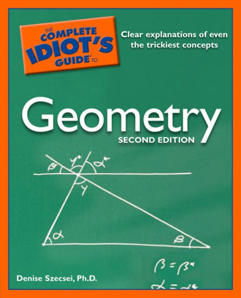 The Complete Idiot's Guide to Geometry, 2nd Edition cover