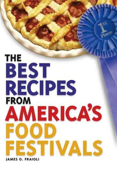 The Best Recipes from America's Food Festivals (Idiot's Guides) cover